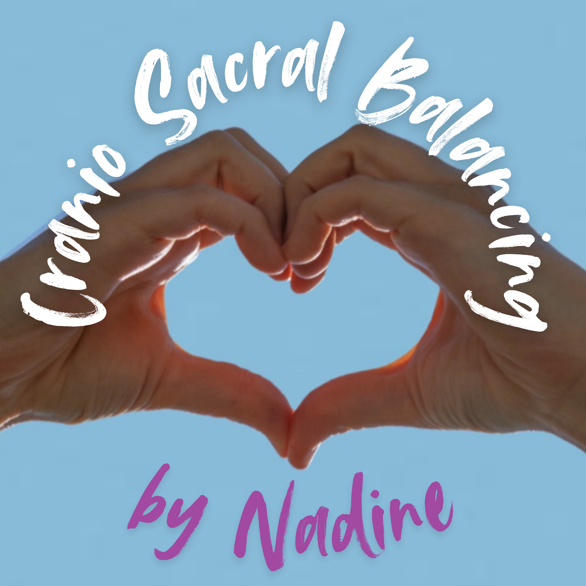 Cranio Sacral Balancing by Nadine